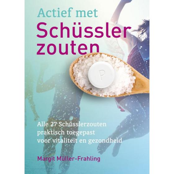 Actief met Schusslerzouten