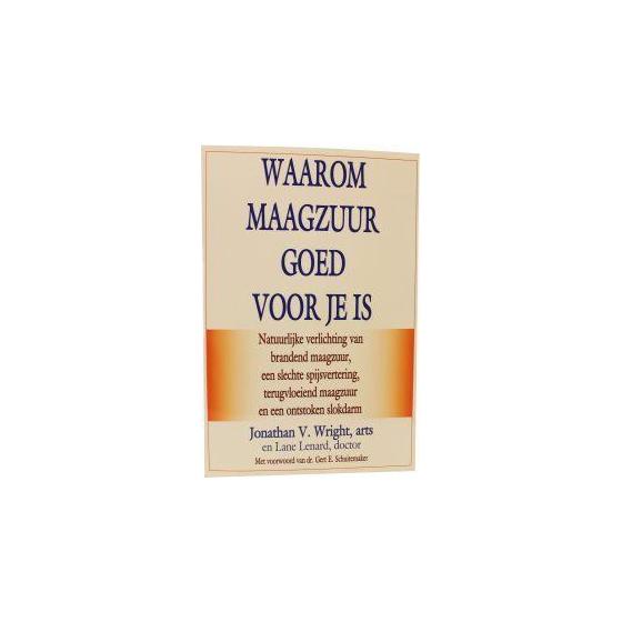 Waarom maagzuur goed voor je is