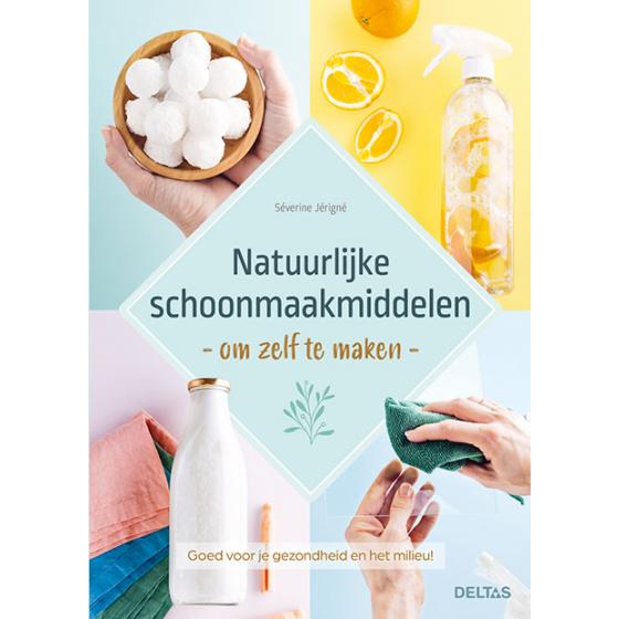 Natuurlijke schoonmaakmiddelen om zelf te maken