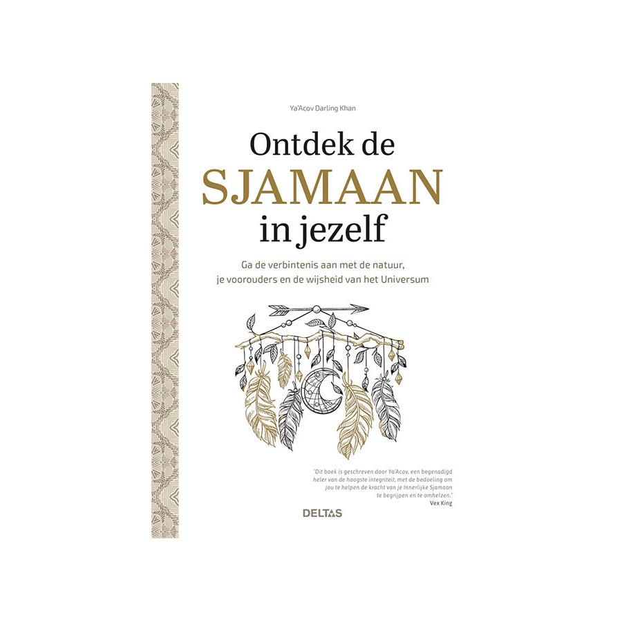 Ontdek de sjamaan in jezelf