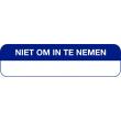 Strooketiket niet om in te nemen groot 44 x 11mm